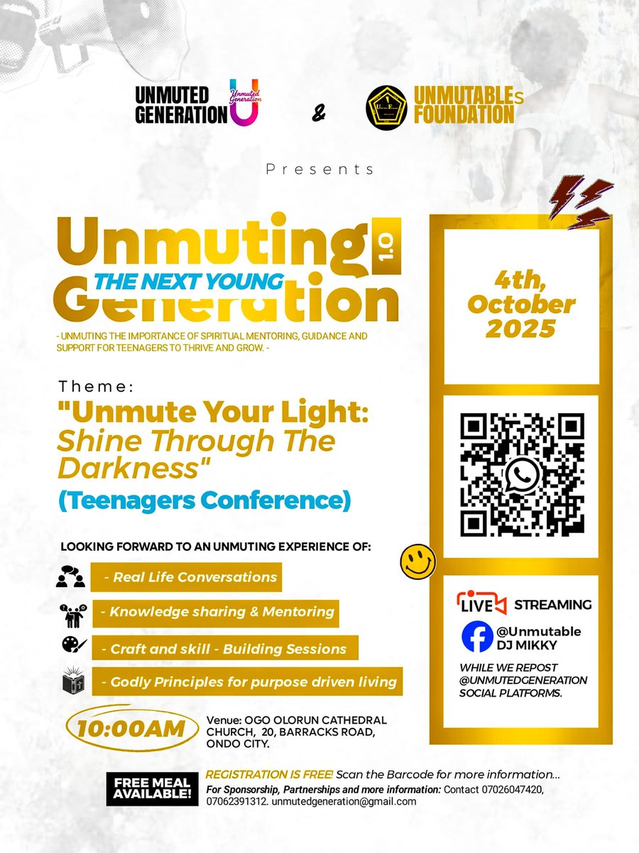 unmutablesfound's tweet photo. we present to you the #UnmutingTheNextYoungGeneration1.0 #TeenagersConference 
themed: #UnmuteYourLightShineThroughTheDarkness 

Dated: 4th Of October Year 2025
Venue: Ogo Olorun C&amp;S Cathedral Church Ondo City(Livestream will be available on their Page also) https://t.co/d01TNVpOdQ