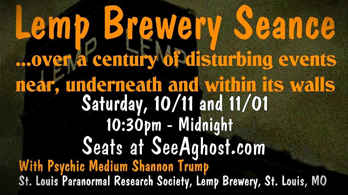 SeeAghost.com
facebook.com/STLPRS
#seeAghost #paranormal #Seance #psychicmedium #halloween #stlouisparanormalresearchsociety #lempbrewery #lemp #stlouismo