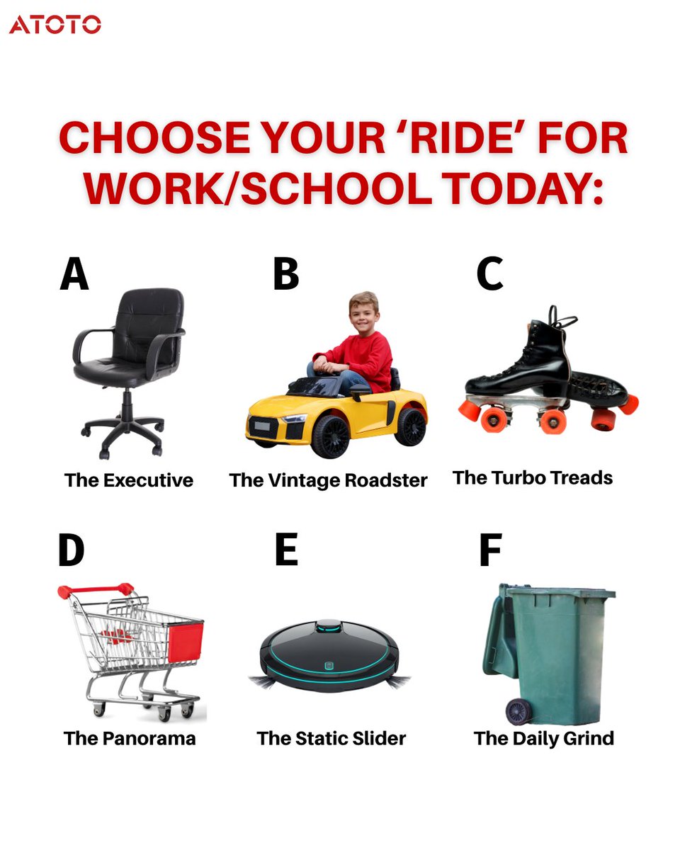It's #WorldCarFreeDay ! 🌍
Choose your ride for getting to work or class today from the list below.
But wait, what's YOUR magical idea? If you could ride anything, what would it be? Drop your wildest suggestions in the comments! 👇
#BuildwithATOTO    #OfficeHumor #officememe
