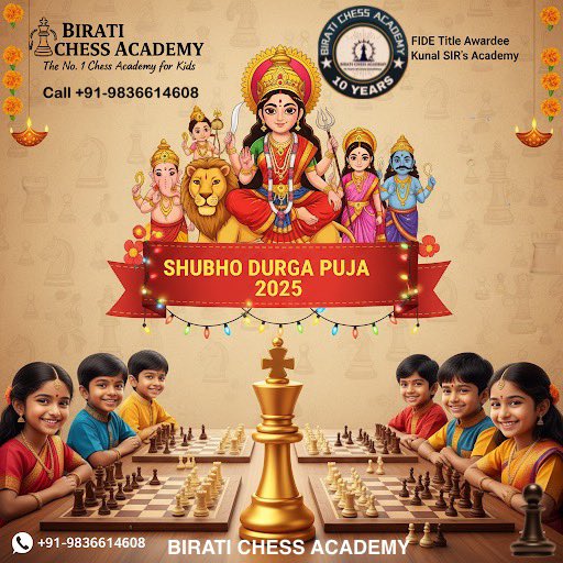 ChessBirati's tweet image. Wishing everyone a very Happy Durga Puja from the entire team at Birati Chess Academy!
#BiratiChessAcademy #DurgaPuja2025 #ChessForKids #KidsChess #ChessAcademy #LearnChess #ChessClasses #KolkataChess #FutureChampions #AdmissionsOpen #ChessTraining #BestChessAcademy #kunalsir