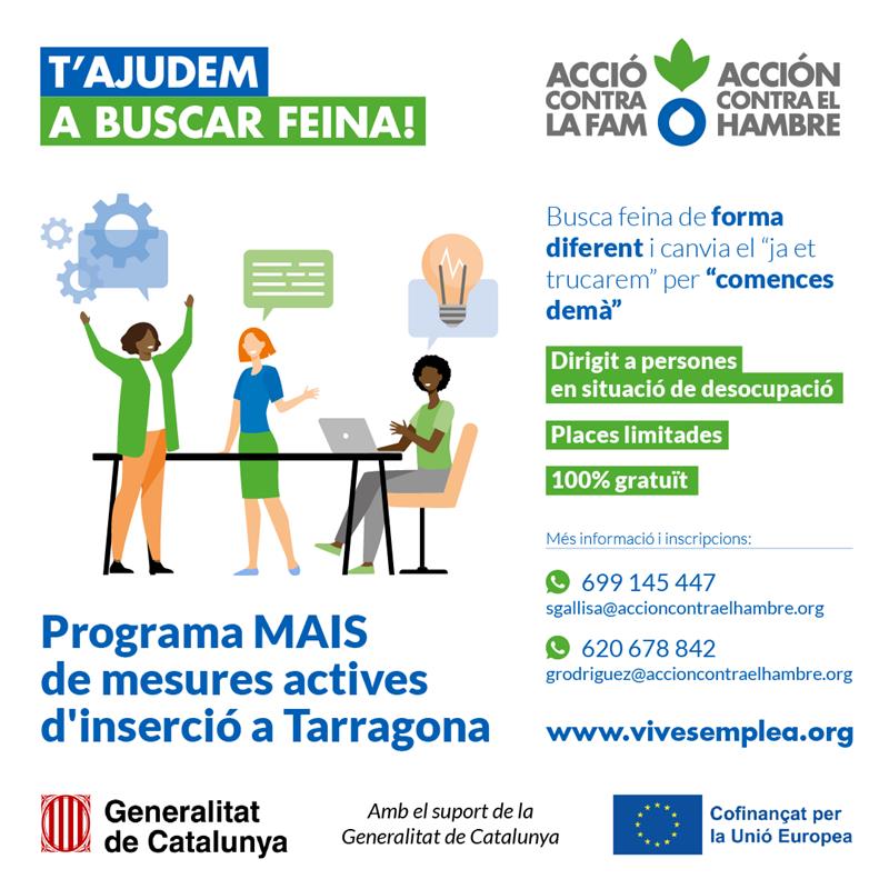 ⏰Encetem una nova edició del programa d'inserció laboral MAIS a Tarragona.☝️

Si busques feina i necessites una empenta,  posa't en contacte amb nosaltres.