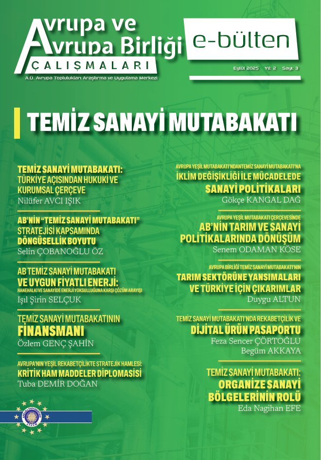 Avrupa ve Avrupa Birliği Çalışmaları E-Bülteni "Temiz Sanayi Mutabakatı" başlıklı yeni sayısıyla web sitemizde yayında!
ataum.ankara.edu.tr/wp-content/upl…