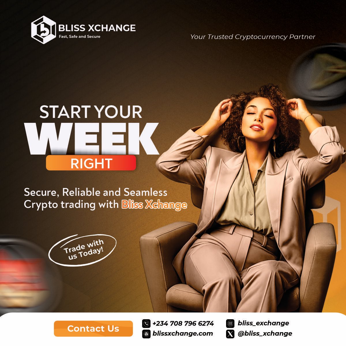 Start your week the Bliss way fast, safe &amp; seamless crypto trades!

New week, new wins. Let BlissXchange power your crypto journey.  

#BTC #ETH #BNB #USDT
