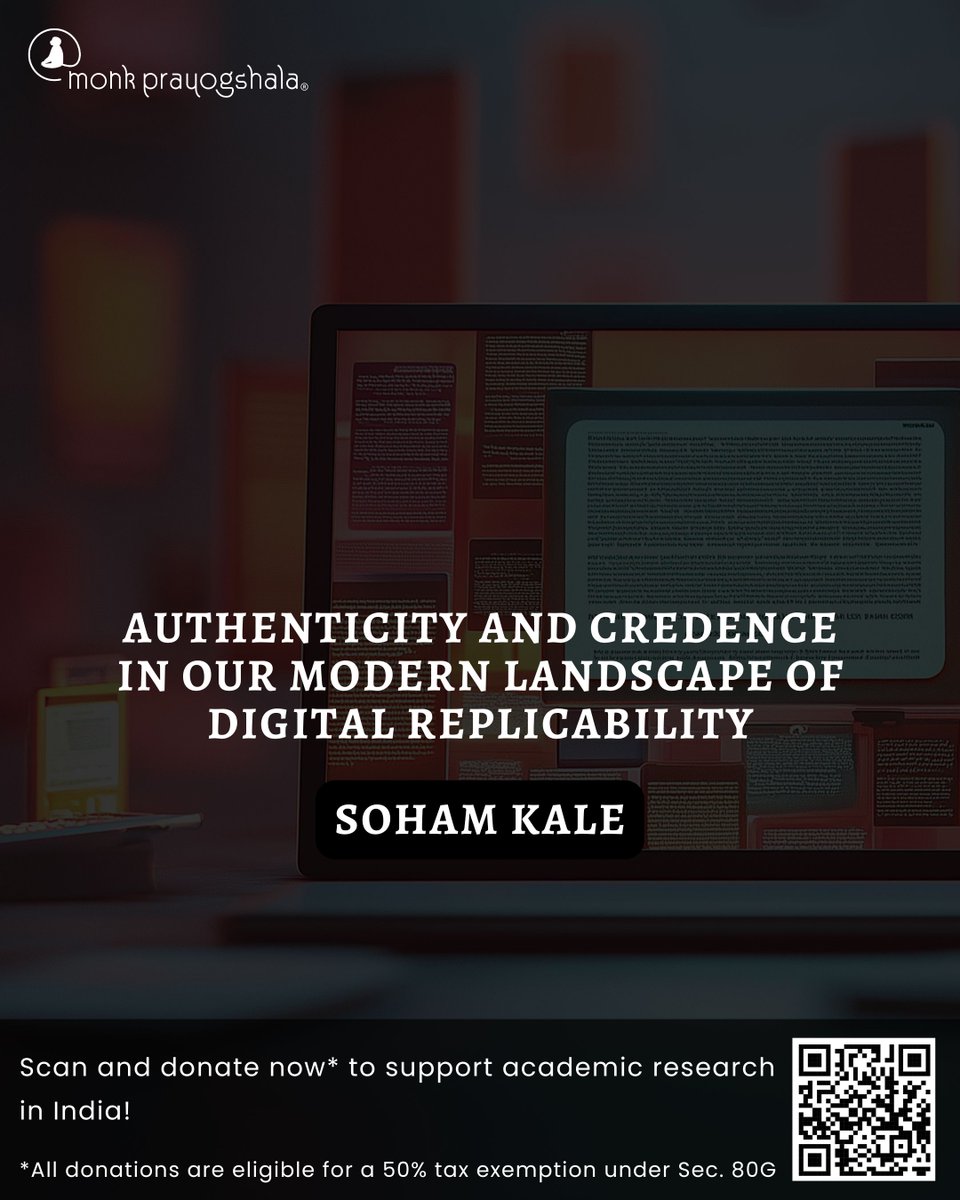 monkprayogshala's tweet image. 📌#BlogAlert
Read Soham Kale’s “Authenticity and Credence in Our Modern Landscape of Digital Replicability” in this week’s blog!
Link: buff.ly/ljWfGqD

💛 Support independent academic research in India!
🔖 Donate now: buff.ly/e3QVJyV