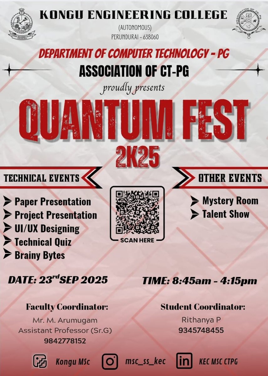 KonguOfficial's tweet image. Department of Computer Technology - PG
Intra Department Symposium - Quantum Fest 2K25
Date : 23.9.25
#ctpg #computer #computertechnology 
#quantum #function #association #konguengineeringcollege #erode #perundurai #presentation