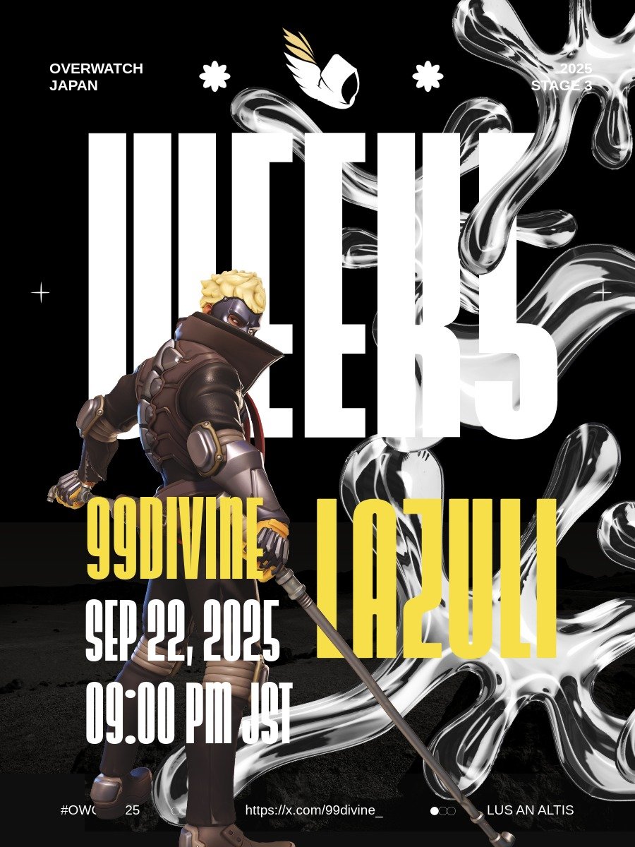 99divine_'s tweet photo. 🔥 99 DIVINE vs Lazuli 🔥
OWCS Stage 3 Last Chance Qualifier
🕧 9/22 21:00 PM JST
🟣 https://t.co/Kj80jakjcr
🔴 https://t.co/5bAhtR5n9t
#99DIVINE #LuceInAltis #OWCSJAPAN #オーバーウォッチ2 https://t.co/sR6RW5JRry