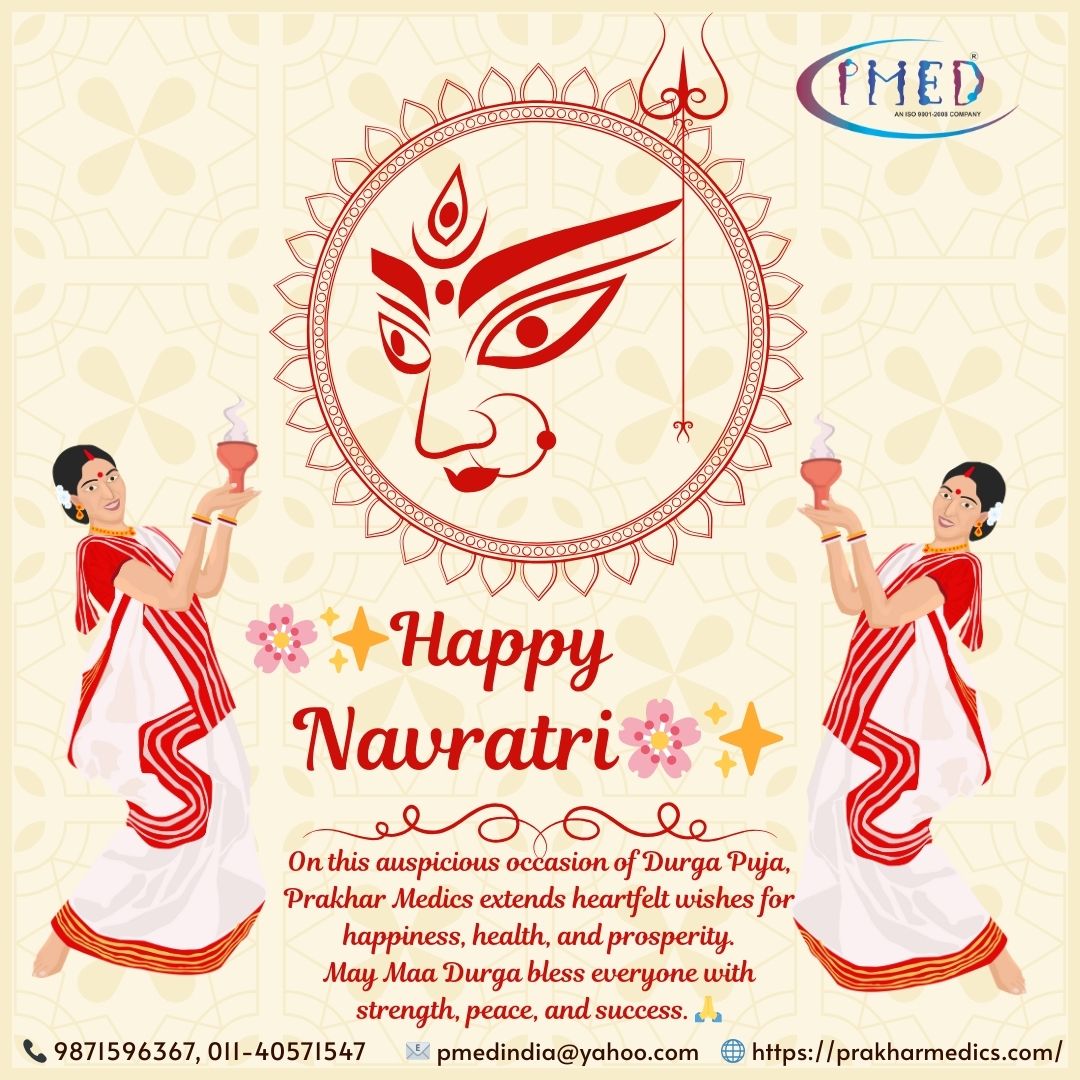 🌸✨Happy
Navratri🌸✨
📞9871596367, 011-40571547
📧 pmedindia@yahoo.com
customercare@prakharmedics.com
🌐prakharmedics.com 
#HappyNavratri
#Navratri2025
#ShubhNavratri
#NavratriFestival
#NavratriCelebration
#NavratriVibes
#NavratriSpecial
#MaaDurgaBlessings