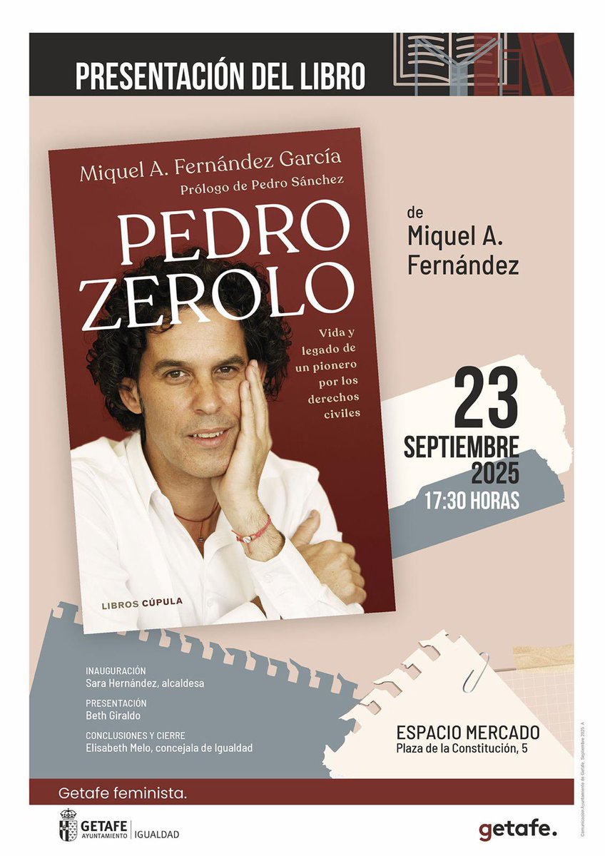 Mañana 23 de septiembre a las 17.30h presento el libro de memorias compartidas de “Pedro Zerolo,” en #Getafe en el Espacio Mercado - Pz. Constitución, 5 y en el que me acompañarán la alcaldesa Sara Hernandez, Beth Guiraldo y Elisabeth Melo.

¡Os espero!