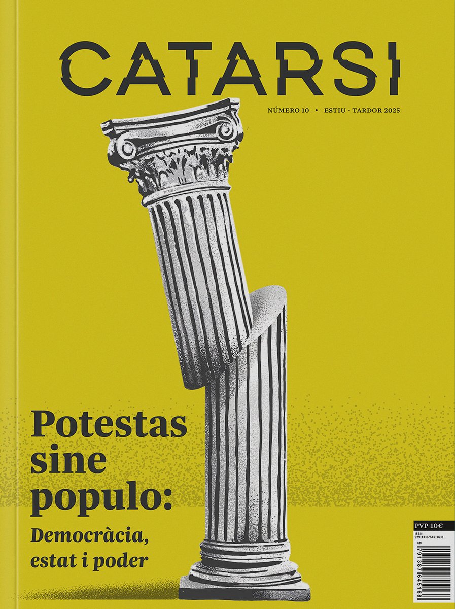 🗞️Catarsi #10 | Potestas sine populo: Democràcia, estat i poder 

Ens interroguem sobre que vol dir defensar la democràcia quan el poder es concentra en propietats, finances i aparells coercitius. 

catarsimagazin.cat/producte/10-po…