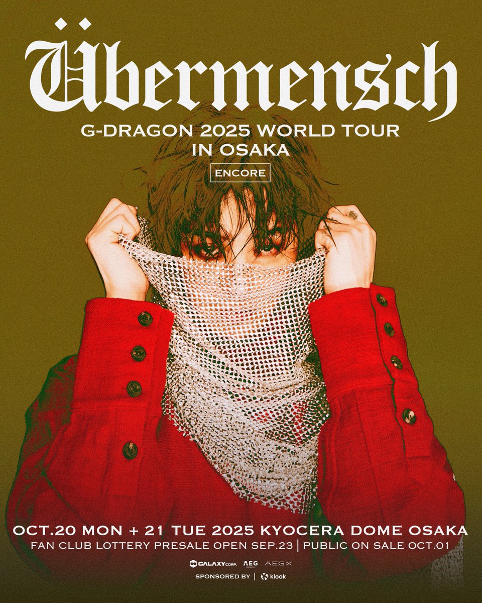 📢G-DRAGON 2025 WORLD TOUR [Übermensch] IN OSAKA : ENCORE 決定