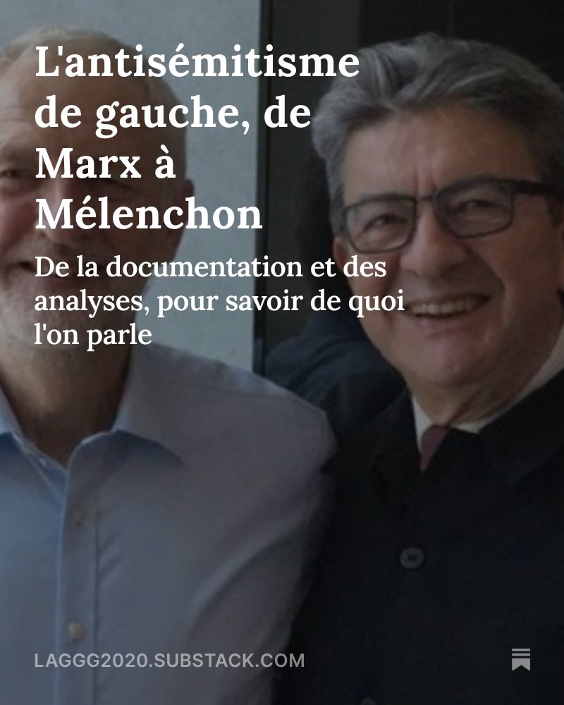 SZagdanski's tweet image. L&apos;antisémitisme de gauche, de Marx à Mélenchon, by @SZagdanski open.substack.com/pub/laggg2020/…