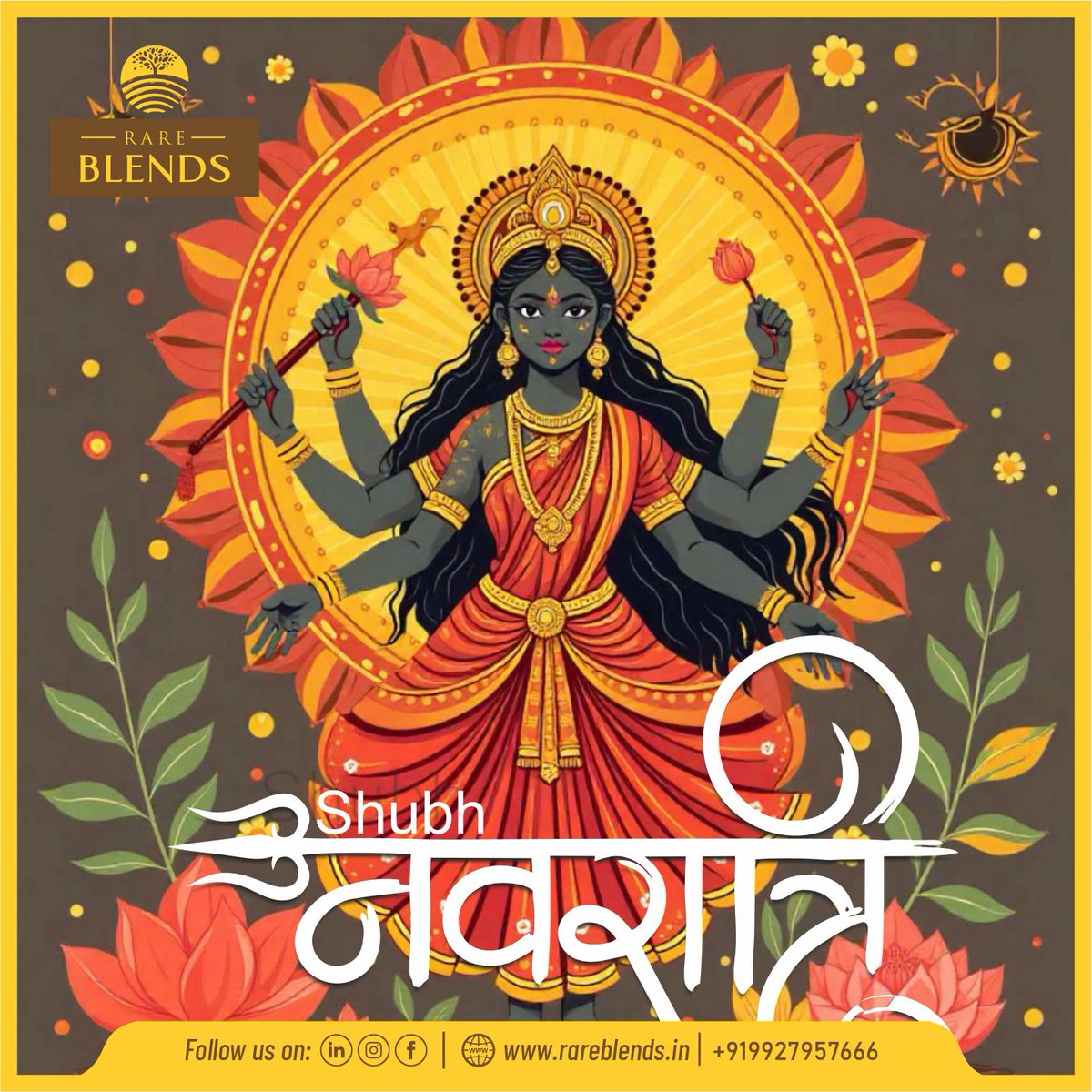 🌺 Rare Blends Wishing you all a vibrant and joyous Navratri! 🌺

May the nine forms of Maa Durga bring you strength, courage, and happiness!

Jai Maa Durga🙏

#navratrivibes #GoddessDurga #Festivelofcolors #rareblends