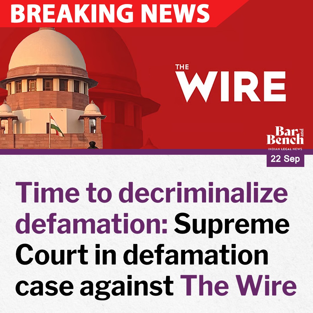 While hearing a petition challenging the summons issued to the online news portal - The Wire in connection with a defamation case filed by professor of Jawaharlal Nehru University, the Supreme Court on Sept 22 remarked that the time has come to decriminalize the offence of