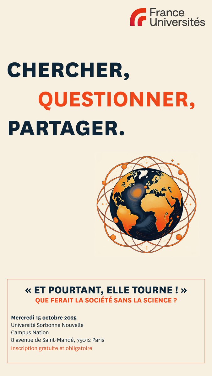 FranceUniv's tweet image. 🔎 Chercher, questionner, partager…
Notre congrès approche !
📅 Mercredi 15 octobre – Université Sorbonne Nouvelle
« Et pourtant, elle tourne ! » Que ferait la société sans la science ? 

👉 Inscription gratuite et obligatoire : franceuniversites.fr/actualite/et-p…