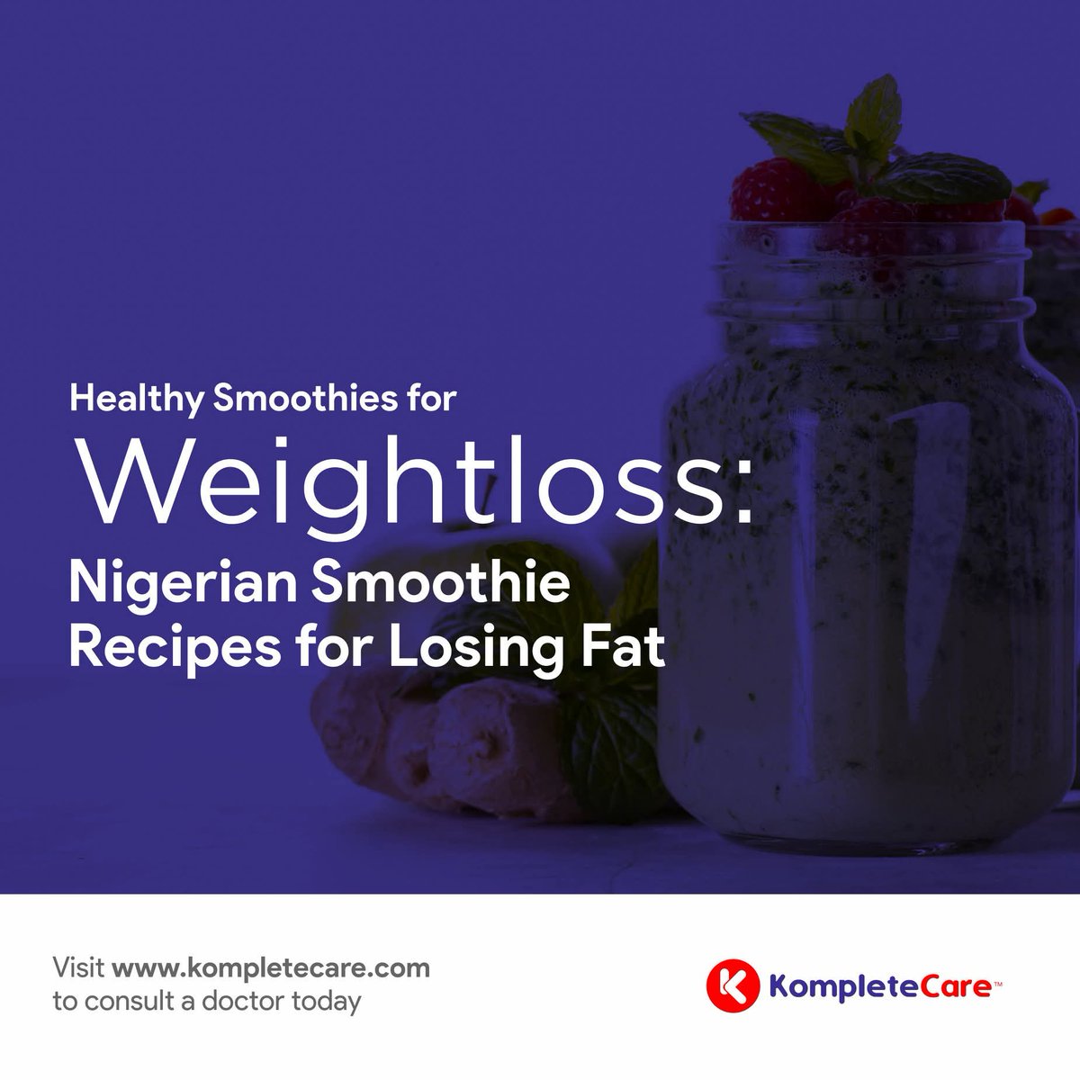 Anyone who has ever tried losing weight can tell for sure that it is easier to gain weight than to shed it. 

Read more about Nigerian smoothie recipes for losing fat by clicking on the link below:

bit.ly/fatloss_smooth…

#KompleteCare #WeightLoss
