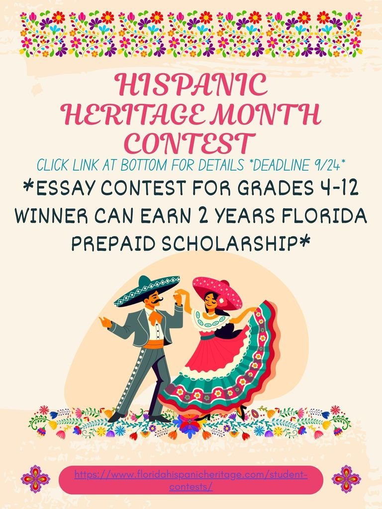Essay contest for grades 4-12
Winner can earn 2 years Florida prepaid scholarship
For more information:
floridahispanicheritage.com/student-contes…