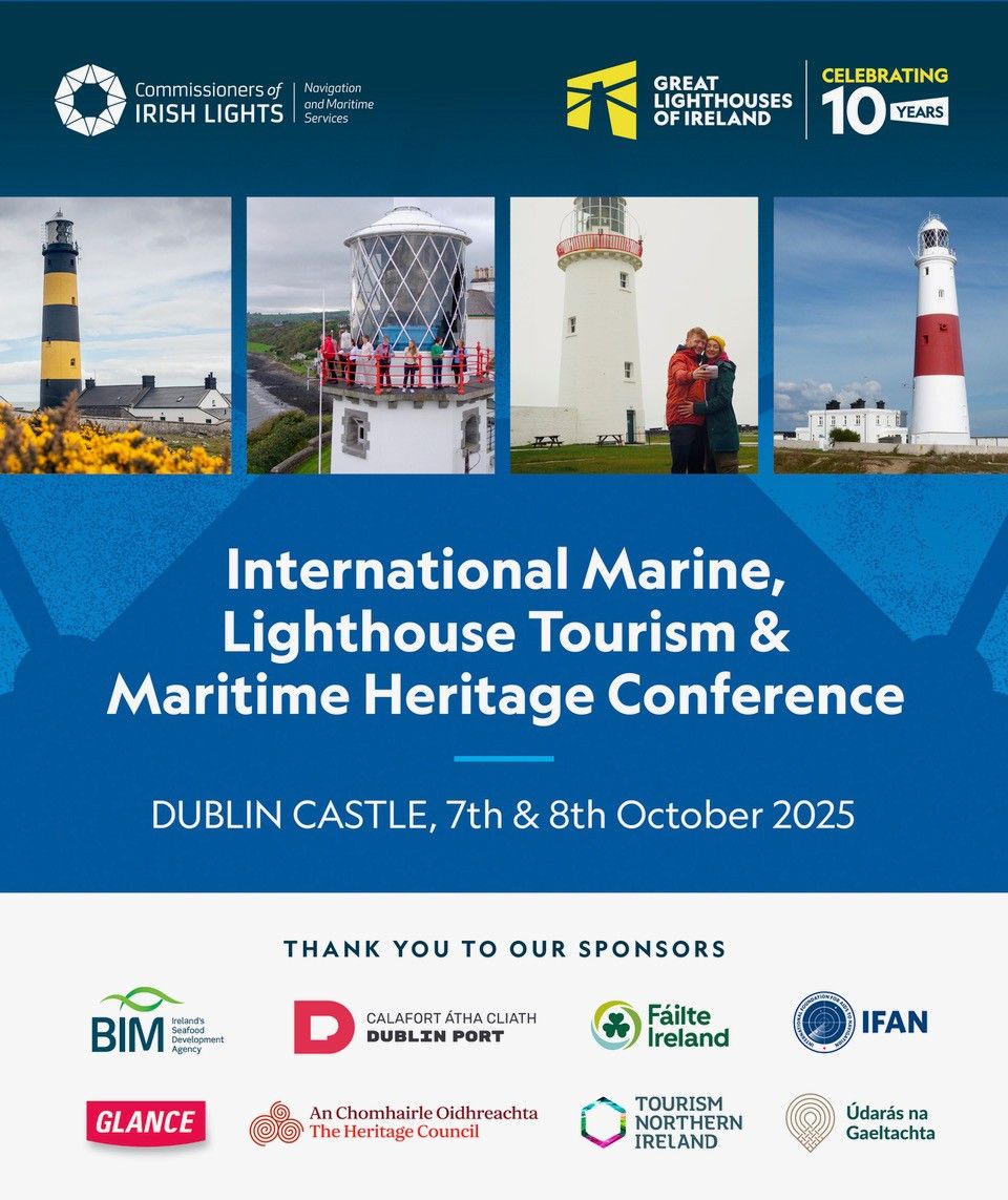 gtlighthouses's tweet image. Just 2 Weeks To Go -  Secure your place at the International Marine, Lighthouse Tourism &amp;amp; Maritime Heritage Conference at Dublin Castle, 7-8 October 2025. Register today - bit.ly/MarineTourismH…  #CoastalKeepers #GreatLighthouses10