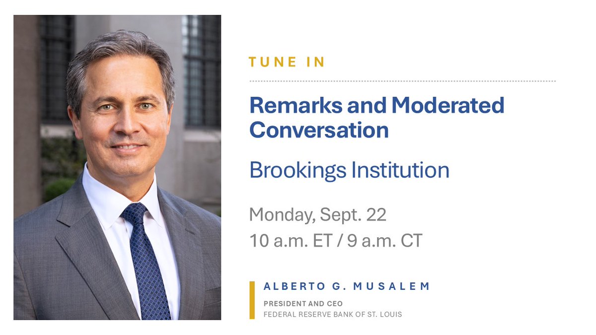 Today at 9 a.m. CT, St. Louis Fed President Alberto Musalem will deliver  remarks on the U.S. economy and monetary policy at @BrookingsInst. He will  also participate in a Q&A. Watch live: