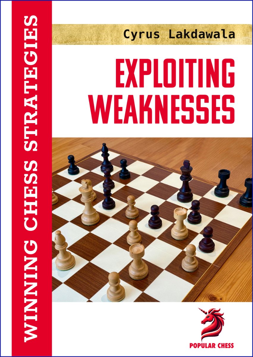 ChessAndBridge's tweet image. New! Winning Chess Strategies Series: Exploiting Weaknesses by Cyrus Lakdawala - get your copy now here: chess.co.uk/collections/ne… #chess #chessbooks #chessstrategy #chessmaster #learnchess #chessimprovement