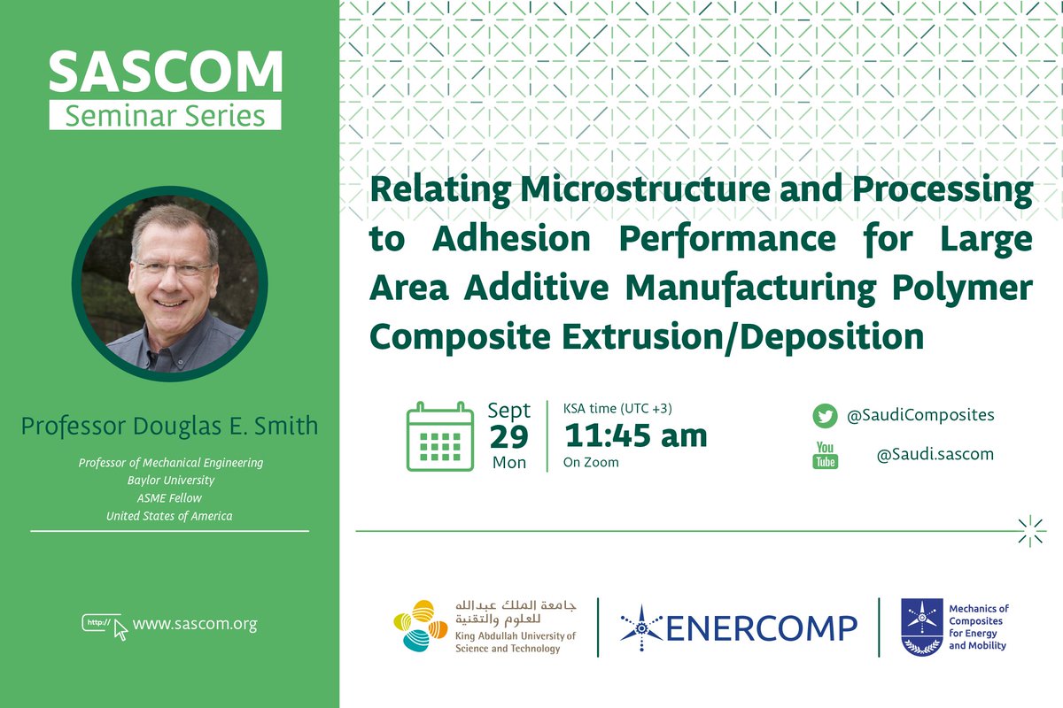 SaudiComposites's tweet image. The first seminar of this semester is here: Relating Microstructure and Processing to Adhesion Performance for LAAM Polymer Composite Extrusion/Deposition
Dr. Douglas E. Smith-Professor at @Baylor
Sept 29, 2025
11:45 AM KSA time(UTC+3)
On #Zoom 
Register: sascom.org/relating-micro…