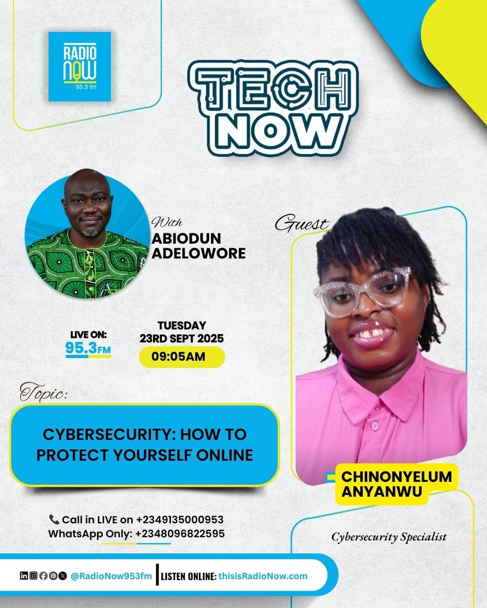 RadioNow953FM's tweet image. This Tuesday on #TechNow with Abiodun Adelowore (@ifesapo) 🔒

👤 Guest: Chinonyelum Anyanwu

🕝 9:05 AM
📻 Radio Now 95.3FM, Lagos
🌐 thisisradionow.com

📞 0913 500 0953
💬 WhatsApp Only: 0809 682 2595

Follow | Like | Comment | Share

#cybersecurity #RadioNow953FM