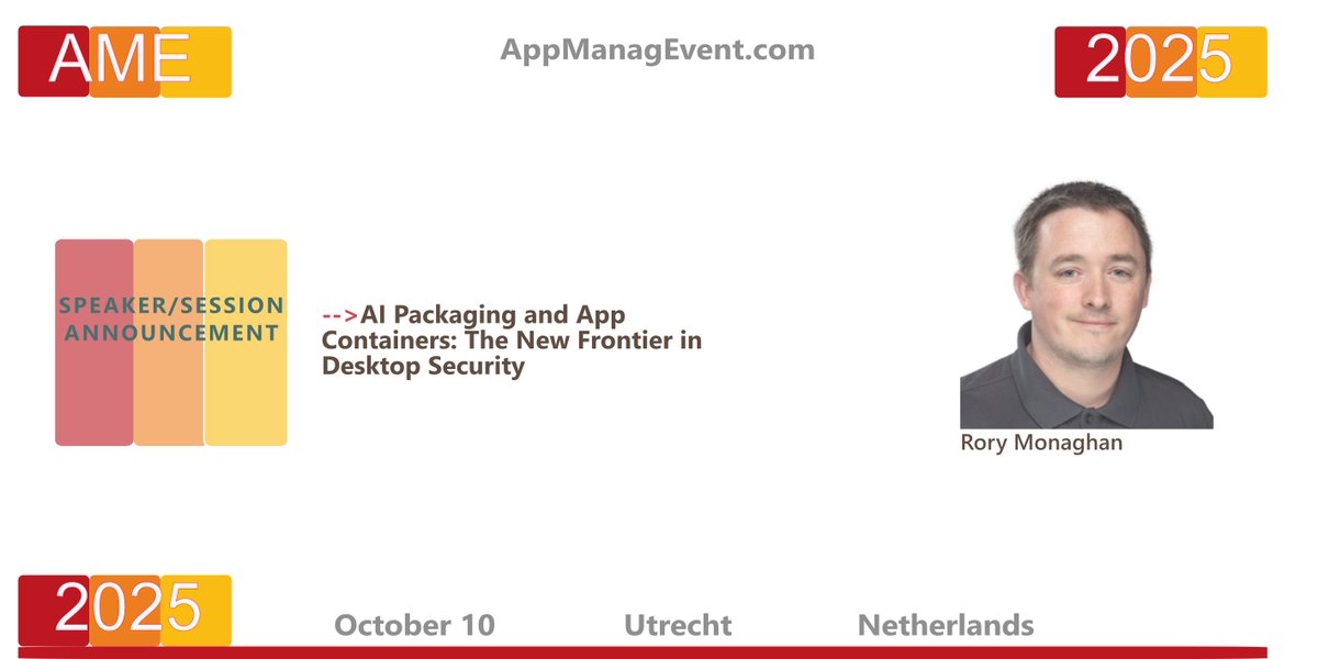 AppManagEvent (@appmanagevent) on Twitter photo AI + app containers = a new level of desktop security.
 At #AppManagEvent, <a href="/Rorymon/">Rory Monaghan</a>  -  Rory Monaghan from <a href="/Numecent/">Numecent</a>  shows how to protect endpoints from within — fast, isolated, and secure.
📍 Utrecht | 🗓️ Oct 10
#AppPackaging #AI #Security #InfoSec AI + app containers = a new level of desktop security.
 At #AppManagEvent, <a href="/Rorymon/">Rory Monaghan</a>  -  Rory Monaghan from <a href="/Numecent/">Numecent</a>  shows how to protect endpoints from within — fast, isolated, and secure.
📍 Utrecht | 🗓️ Oct 10
#AppPackaging #AI #Security #InfoSec
