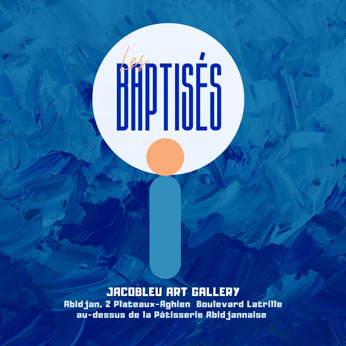 Jacobleu1's tweet photo. « Les Baptisés »
📍 Bientôt à la Jacobleu Art Gallery.
✨ Un rendez-vous historique, à ne manquer sous aucun prétexte ! Restez à l’écoute …
Excellente semaine à toutes et à tous !
#jacobleu #art #lesbaptises #jacobleuartgallery #abidjan https://t.co/G1Zts5A9az