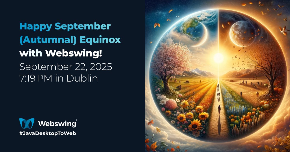 Webswing_org's tweet image. Hello, September Equinox! 🍂✨

On September 22, day and night stand in perfect balance. 
A timeless reminder of harmony as we step into a new season. 🌗
Celebrate this special moment with Webswing!

Find out more about Webswing at webswing.org/en

#java #swing #javafx