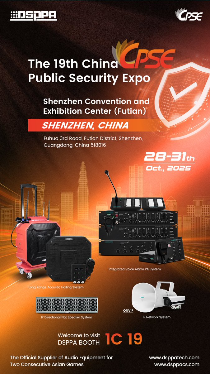 GuangzhouDSPPA's tweet image. Visit #DSPPA at CPSE 2025 to explore our advanced security solutions, experience live demos, and connect with our experts. See innovation in action!

📍 Venue: Shenzhen Convention &amp;amp; Exhibition Center (Futian)
📅Date: October 28–31, 2025
🎯Booth: Hall 1-1C19