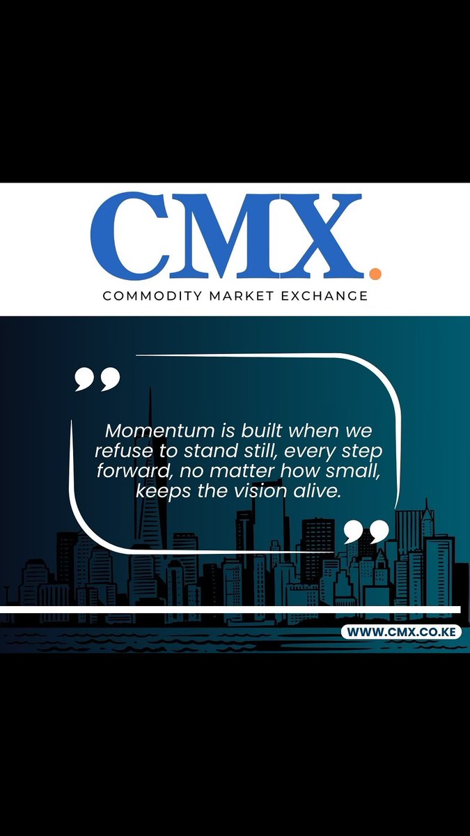Momentum builds markets. 
Every step forward keeps the vision alive. 
This Monday, don’t wait, move forward.
#MondayMotivation #CMXKenya #NewWeekNewGoals
