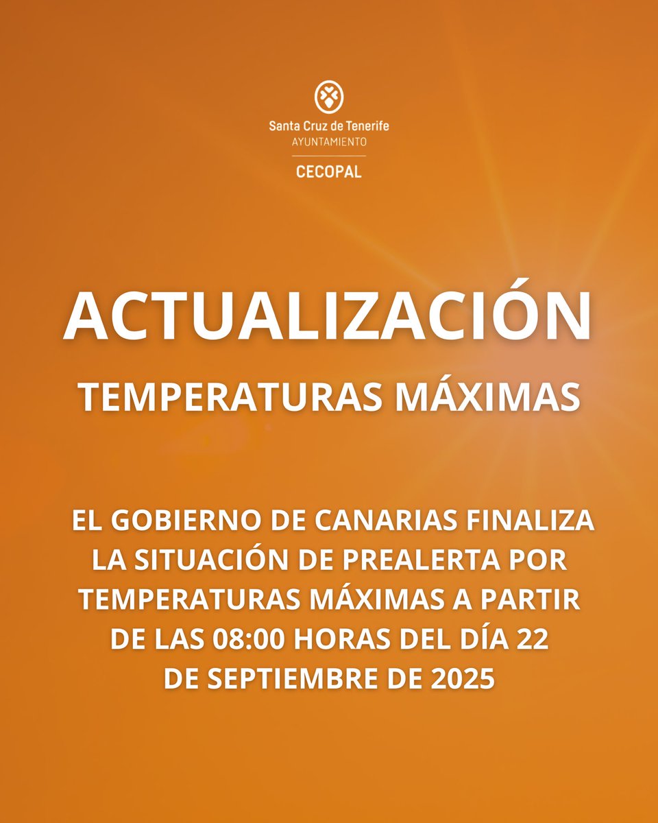 CECOPALSC's tweet image. ✅ Asimismo, se da por finalizada la prealerta por temperaturas máximas desde las 08:00 horas de hoy, 22 de septiembre de 2025.

⚠️ Se recomienda seguir las indicaciones oficiales y extremar las precauciones.

#cecopalsc #cecopal #seguridadciudadanasc #aytosc #gobiernodecanarias