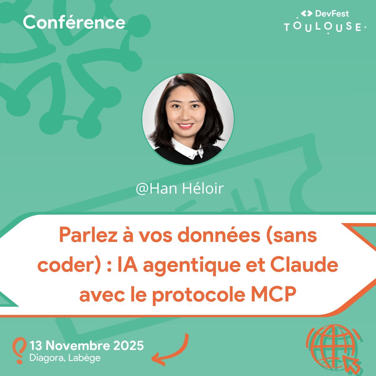 Parlez à vos données (sans coder) : IA agentique et Claude avec le protocole MCP , par Han Héloir
C'est au Devfest Toulouse le 13 Novembre
buff.ly/NVGt7l0