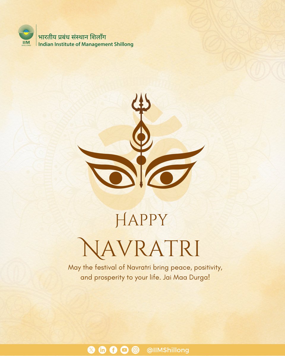May Maa Durga bless us all with strength and joy!

Warm wishes from IIM Shillong.

#IIMShillong #Navratri2025 #FestivalOfStrength #CelebratingTogetherness #CampusInClouds