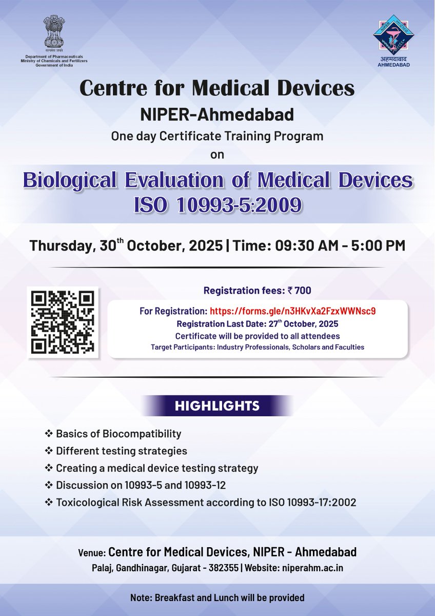 The Centre for Medical Devices, NIPER-A, is organizing a one-day certificate Training Program on Biological Evaluation of Medical Devices 10993-5:2009 on 30th October 2025. 

#MedicalDevice, #Training, #ISO10993-5, #Biocompatibility, #Testing, #Toxicology, #RiskAssessment