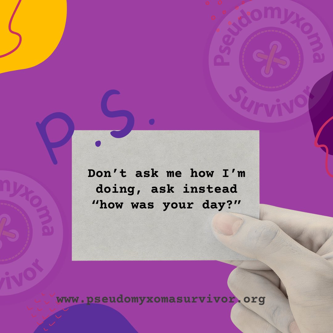 PMPSurvivor's tweet image. “How are you doing?” can be overwhelming, the answer might be complicated/exhausting to explain.
“How was your day?” allows space for the good/hard, without pressure. 
Words matter, compassion lives in subtleties.
#PMPAwareness #RareCancer #AppendixCancer #PseudomyxomaSurvivor