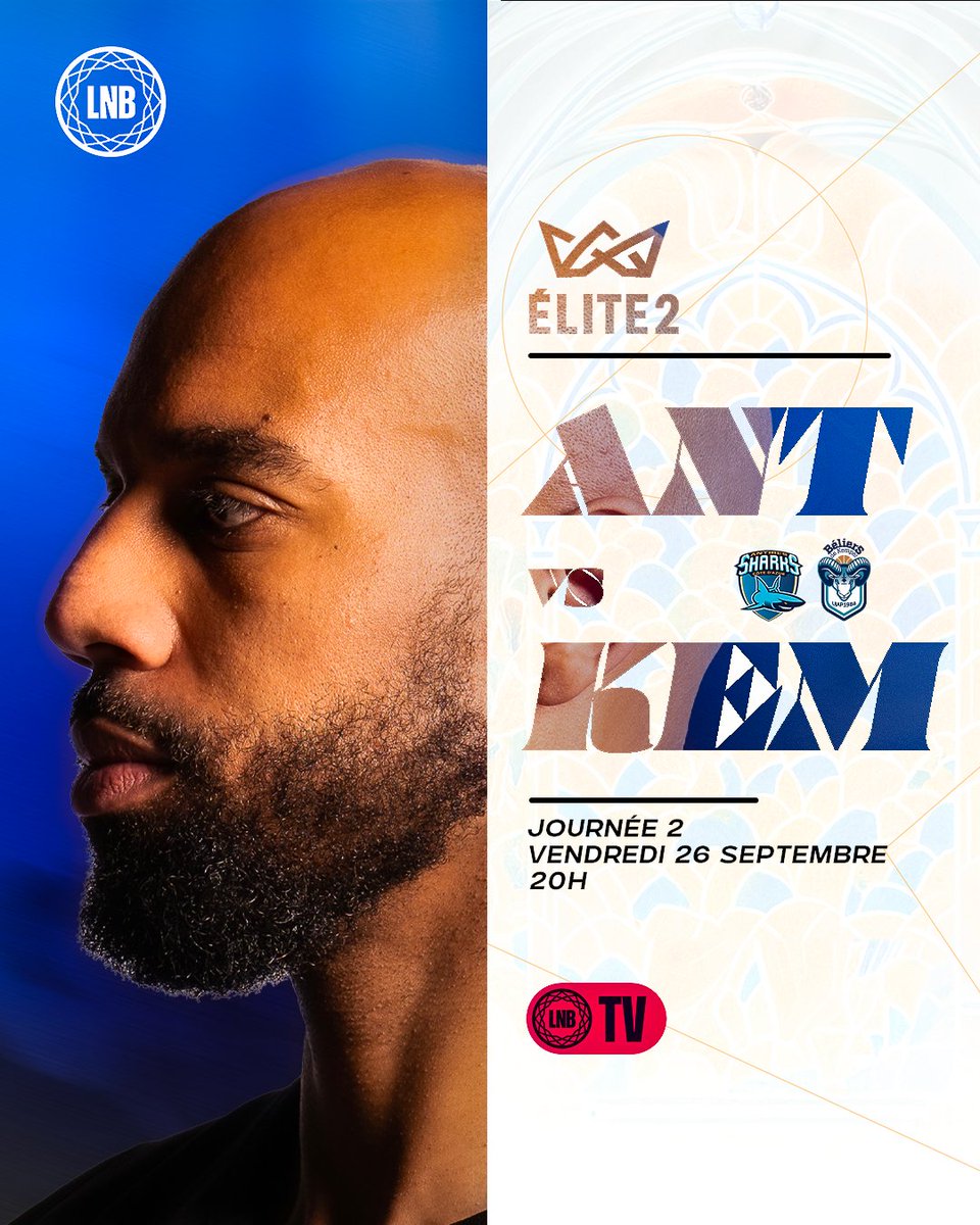 𝗘́𝗟𝗜𝗧𝗘 𝟮 : 𝗝𝗢𝗨𝗥𝗡𝗘́𝗘 𝟮
𝗔𝗡𝗧𝗜𝗕𝗘𝗦 𝗩𝗦 𝗞𝗘𝗠𝗣𝗘𝗥
📅Vendredi 26 septembre
📍Antibes
🕗20h
📺Diffusion : LNB TV