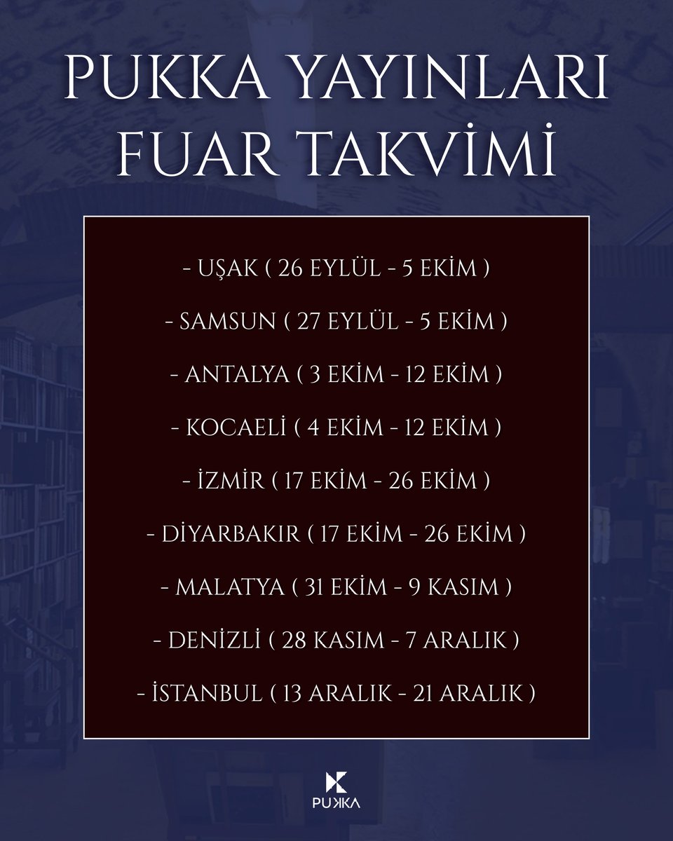 pukkayayinlari's tweet photo. Yılın son çeyreğinde katılacağımız fuarlar!✨

İmza günü tarihleri kesinleştiğinde sayfada duyurulacaktır.

#pukkayayınları #fuartakvimi #kitapfuarı https://t.co/Qxiihasw9O