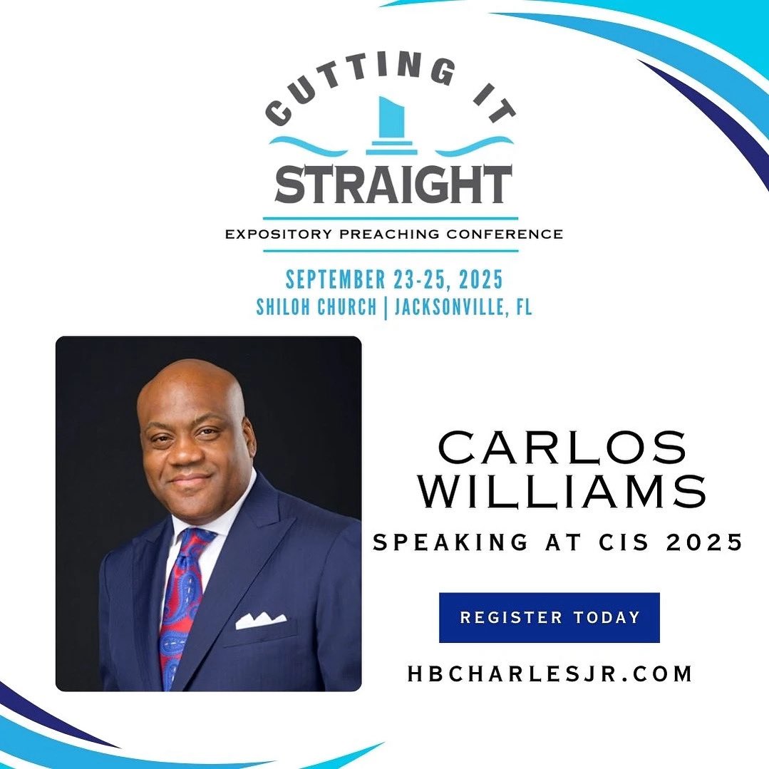Speaking at the Cutting Straight Conference 2025 | Dr. Carlos Williams is the Senior Pastor of the First Missionary Baptist Church in Huntsville, AL.

Join us at CIS 2025 on September 23-25, 2025 in Jacksonville, FL. Register at hbcharlesjr.com.