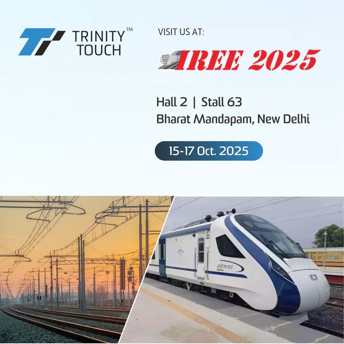 TrinityTouch's tweet image. 🚆⚡ See You at IREE 2025!

Trinity Touch is showcasing Railway &amp;amp; Electrical Solutions built for safety, reliability &amp;amp; innovation.

📍 Hall 2 | Stall 63
📅 15–17 Oct 2025 | Bharat Mandapam, New Delhi

#TrinityTouch #IREE2025 #RailwaySolutions #Innovation #FutureOfRailways