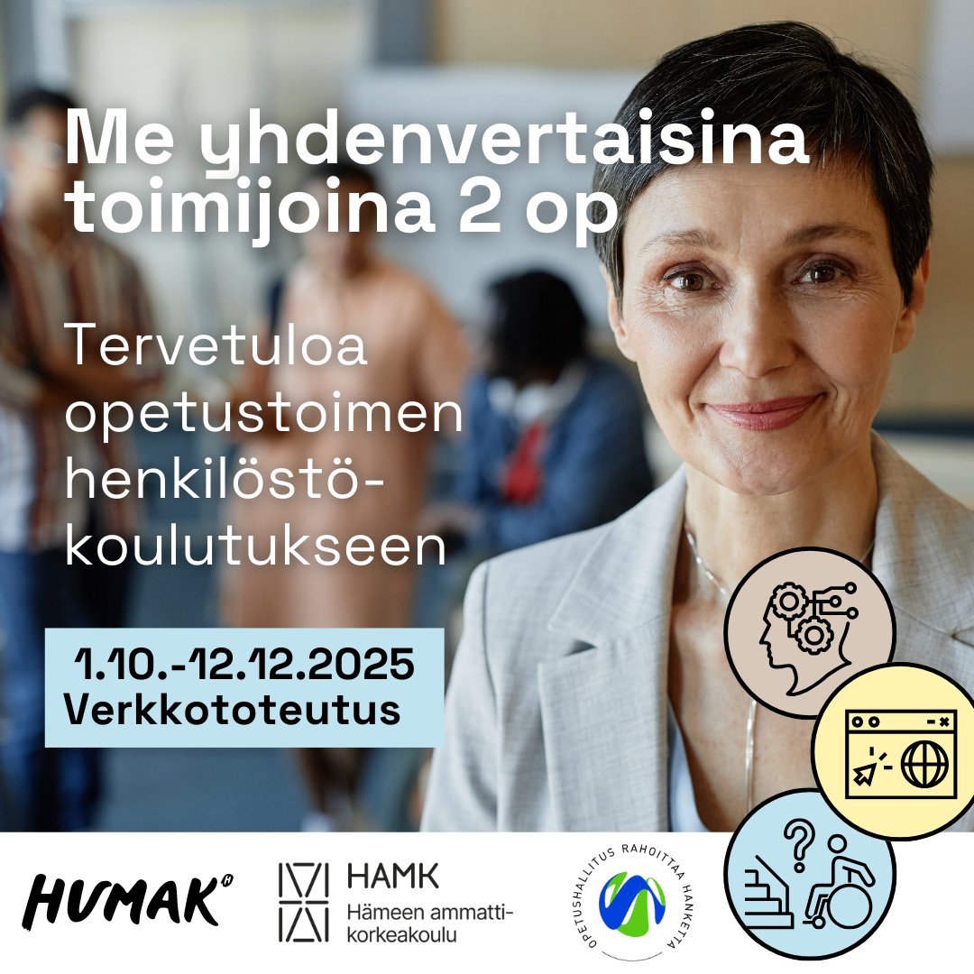 Ilmoittautumisaika jatkuu ke 24.9. asti! Ehdit vielä mukaan Me yhdenvertaisina toimijoina -koulutukseen. 
Keskustelevat verkkotilaisuudet (1h) järjestetään: 
Ti 7.10. 
Ke 29.10. 
Ti 12.11. 
Ti 18.11. 
Ke 3.12. 
Koulutuksen toteuttavat Humak ja HAMK AOKK
events.liveto.io/events/me-yhde…