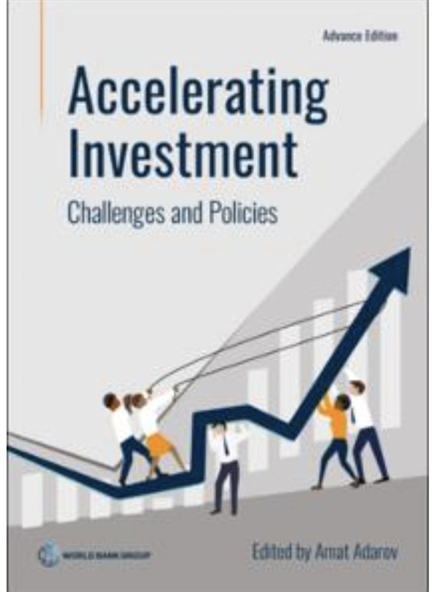 صدر حديثا كتاب : Accelerating Investment: Challenges and Policies, 2025
عنوان الكتاب : تسريع الاستثمار: التحديات والسياسات

Full Text 
openknowledge.worldbank.org/entities/publi…
