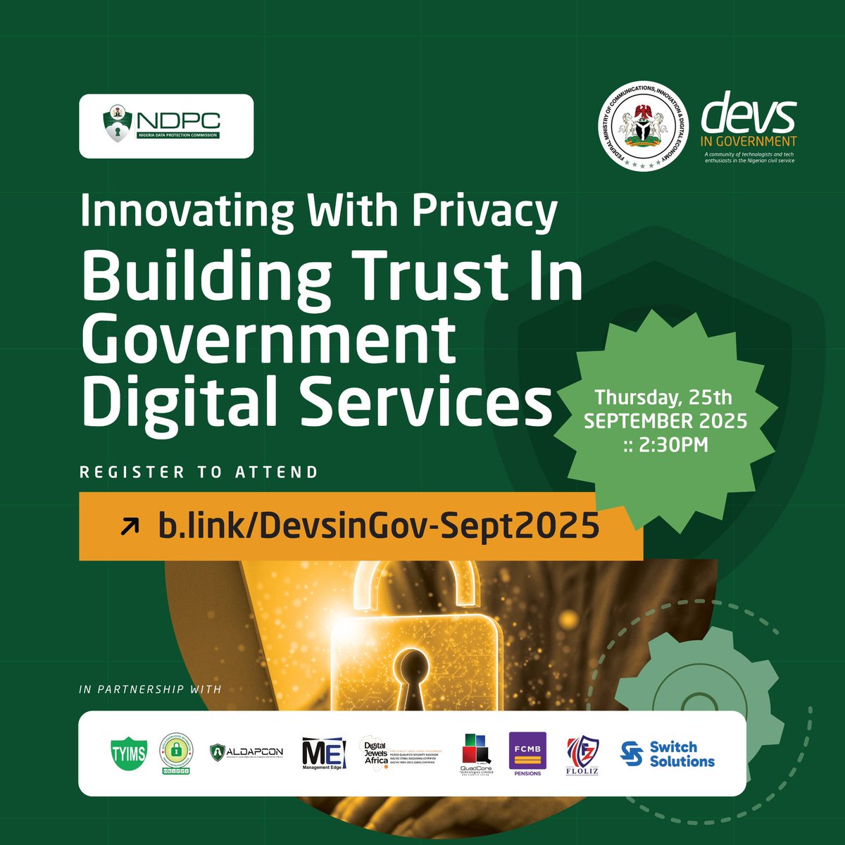 Fed. Min. of Comms, Innovation & Digital Economy (@fmcidenigeria) on Twitter photo #DevsInGovernment September Edition is here!
Hosted by the <a href="/ndpcngr/">NDPC Nigeria</a>, this training session will spotlight how privacy & data protection drives transparency & citizen trust in digital government.
Thursday, 25th September 2025.
Register here: b.link/DevsinGov-Sept… #DevsInGovernment September Edition is here!
Hosted by the <a href="/ndpcngr/">NDPC Nigeria</a>, this training session will spotlight how privacy & data protection drives transparency & citizen trust in digital government.
Thursday, 25th September 2025.
Register here: b.link/DevsinGov-Sept…