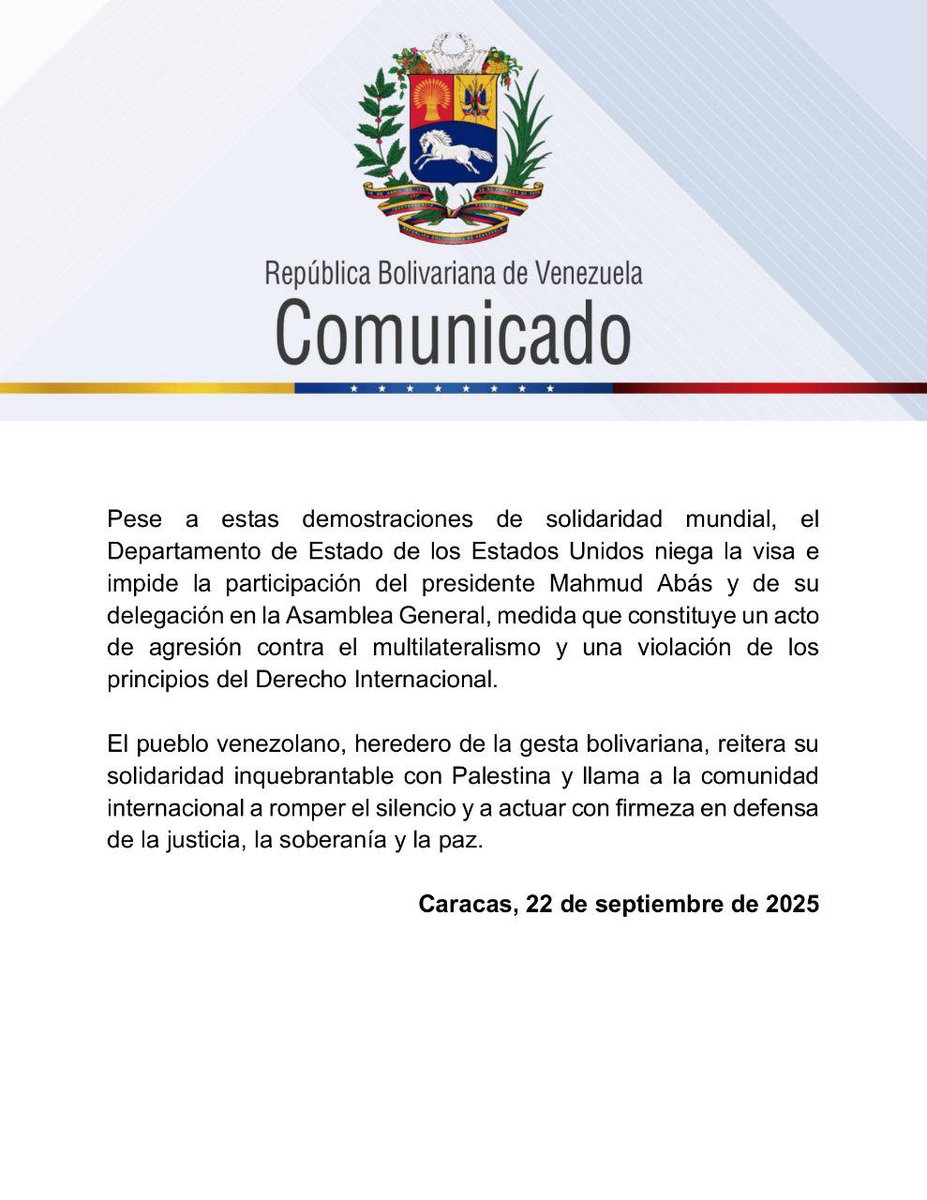 وزير الخارجية إيفان جيل:

#بيان 📢 تؤكد فنزويلا دعمها الراسخ والتاريخي لحق الشعب الفلسطيني في تقرير مصيره.

ترحب فنزويلا باعتراف عدد متزايد من الدول بدولة فلسطين، وتدعم بشكل كامل جهود المؤتمر الدولي لتنفيذ حل الدولتين، على حدود عام ١٩٦٧ وعاصمتها القدس الشرقية.