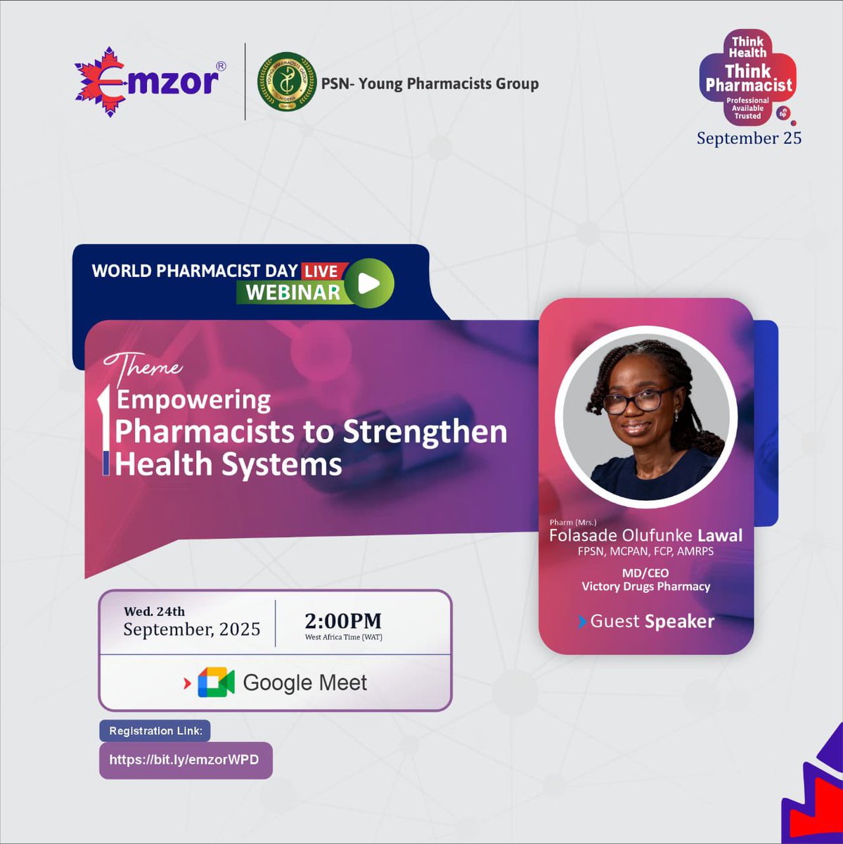 PSN-Young Pharmacists Group (@psn_ypg) on Twitter photo 📢 Invitation to World Pharmacists Day Webinar
Emzor Pharmaceuticals <a href="/emzornigeria/">Emzor Pharmaceutical</a> , in collaboration with PSN-YPG, invites you to a special webinar themed:
“Empowering Pharmacists to Strengthen Health System”
🗓 Wednesday, 24th September 2025
🕑 2:00 PM (WAT)
📍 Google Meet 📢 Invitation to World Pharmacists Day Webinar
Emzor Pharmaceuticals <a href="/emzornigeria/">Emzor Pharmaceutical</a> , in collaboration with PSN-YPG, invites you to a special webinar themed:
“Empowering Pharmacists to Strengthen Health System”
🗓 Wednesday, 24th September 2025
🕑 2:00 PM (WAT)
📍 Google Meet