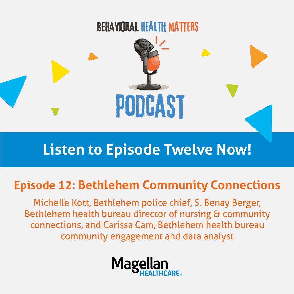 Listen now to a new episode of Magellan Behavioral Health of PA podcast, 'Behavioral Health Matters.' This episode discusses how the Bethlehem Community Connections is transforming emergency response in mental health support. Listen here: mgln.info/46wooAN