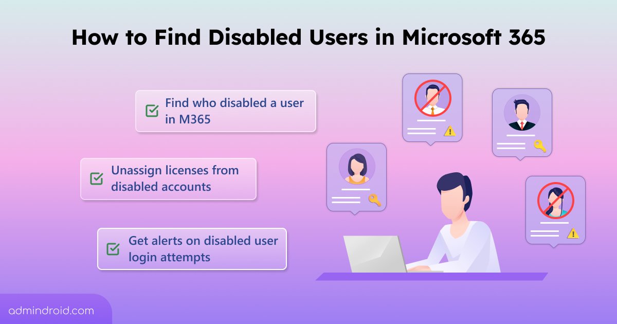 Disabled users in #Microsoft365 aren’t just clutter, they’re costly. These #InactiveUsers still hold licenses, driving up costs.

Don't worry! Learn how to find and manage #DisabledUsers to reduce license expenses with our guide.
admindroid.com/how-to-export-…

#EntraID #AdminDroid