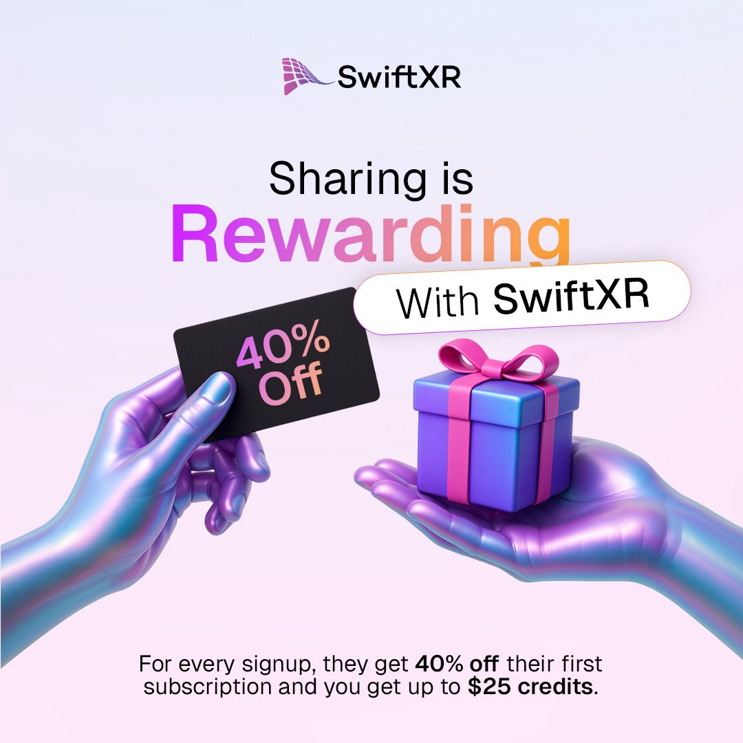 swiftxr_io's tweet image. 💡Share the magic of 3D & earn rewards!
Get up to $25 credits while your friends enjoy 40% off their first subscription.
🔗 Invite your friends now and earn: home.swiftxr.io