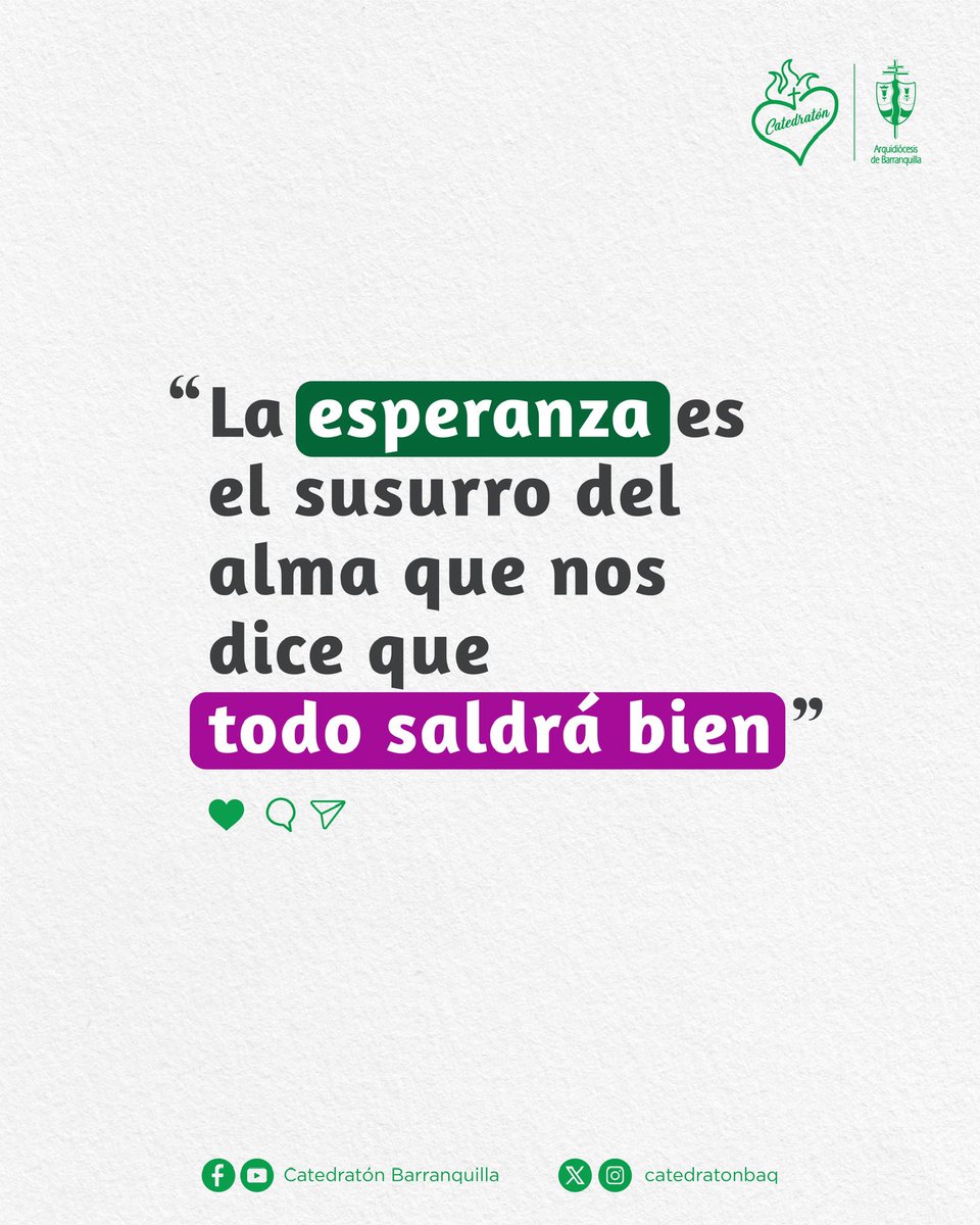 La esperanza es la voz del Señor que nos recuerda que no estamos solos, que en medio de las pruebas Él camina con nosotros. 💚

En Catedratón queremos compartir esa certeza: con fe y unión en Cristo, todo saldrá bien.

#Catedratón2025 #MensajeDelDía #FloreceLaEsperanza