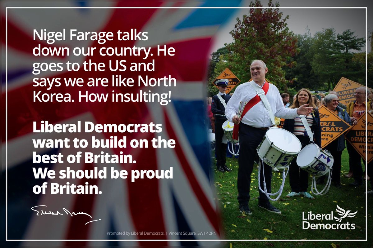 While Nigel Farage talks down our country, Liberal Democrats want to build on the best of Britain.