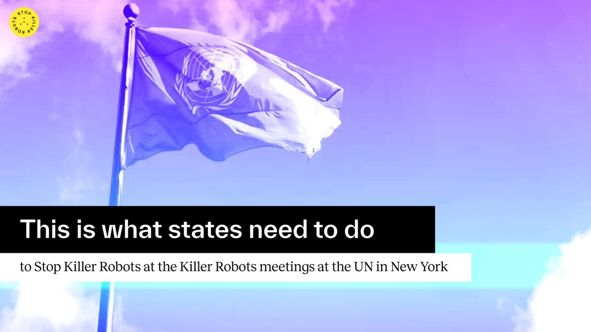 BanKillerRobots's tweet image. States can #StopKillerRobots at #UNGA. 
🧵👇Here&apos;s how: